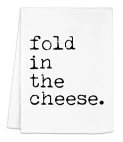 Funny Kitchen Towel, Fold In The Cheese, Flour Sack Dish Towel, Sweet Housewarming Gift, White -KitchenAid Shop 31hrE9xMjL