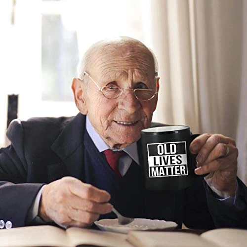 Ld Lives Matter Coffee Mug 11 Oz- Funny Birthday Or Retirement Gift For Elderly Senior Citizens- Gag Gift For Mom, Dad, Grandma, Grandpa- Novelty Coffee Mug For Grandparents 7 Ld Lives Matter Coffee Mug 11 Oz- Funny Birthday Or Retirement Gift For Elderly Senior Citizens- Gag Gift For Mom, Dad, Grandma, Grandpa- Novelty Coffee Mug For Grandparents - Image 5