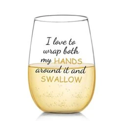 I Love To Wrap Both My HANDS Around It And SWALLOW Funny Wine Glass Gift For Women - Perfect For Bachelorette Parties, Gag Gift For Women, Gift Idea For Her, 17 Oz Stemless Wine Glasses