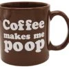 Makes Me Poop Coffee Mug, 1 Count (Pack Of 1), Brown, 22 Ounces -KitchenAid Shop 41TdQbQU70L