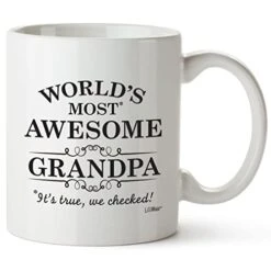 Gift For Grandpa Funny Greatest Grandfathers Day Gifts Papa Best Ever Birthday Coffee Mugs Cups The Gramps Or Pappy's Birthdays Novelty Cup Ideas World's Most Awesome Grandfather Gag Mug