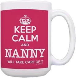 Nanny Mother's Day Gift Keep Calm Nanny Will Take Care Of It Gift Coffee Mug Tea Cup Paisley 24 Nanny Mother's Day Gift Keep Calm Nanny Will Take Care Of It Gift Coffee Mug Tea Cup Paisley -KitchenAid Shop 41eP1fl naL. AC