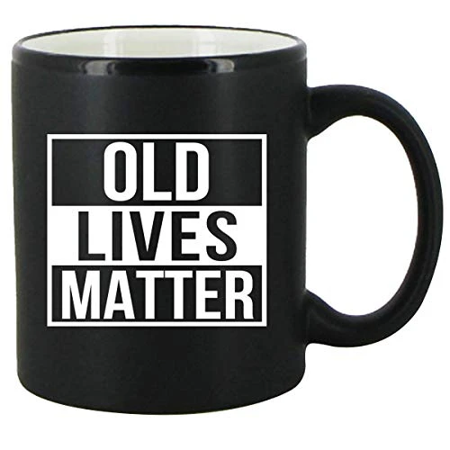 Ld Lives Matter Coffee Mug 11 Oz- Funny Birthday Or Retirement Gift For Elderly Senior Citizens- Gag Gift For Mom, Dad, Grandma, Grandpa- Novelty Coffee Mug For Grandparents 3 Ld Lives Matter Coffee Mug 11 Oz- Funny Birthday Or Retirement Gift For Elderly Senior Citizens- Gag Gift For Mom, Dad, Grandma, Grandpa- Novelty Coffee Mug For Grandparents