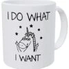 Unicorn I Do What I Want. Funny Coffee Mug 11 Ounces Inspirational And Motivational