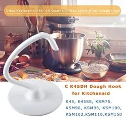 K45DH C Dough Hook Replacement Compatible With Kitchen-Aid K45 K45SS KSM90 KSM110 KSM150 KSM75 4.5 QT Tilt-head Stand Mixers Attachments,Non-stick Bread Hook -KitchenAid Shop 511nlphHrAL