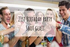 21st Birthday Shot Glass - 21 + Middle Finger Funny Birthday Gifts For Him Or Her - Silly Bday Decorations For Men, Women, Daughter, Sister, Best Friend, Co-Worker - Twenty One Birthday Shot Glass