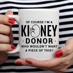 Kidney Donor Transplant Gifts Kidney Transplant Gifts Kidney Donor Gifts Kidney Donor Mug 11 Oz -KitchenAid Shop 51dJKhQzmjL